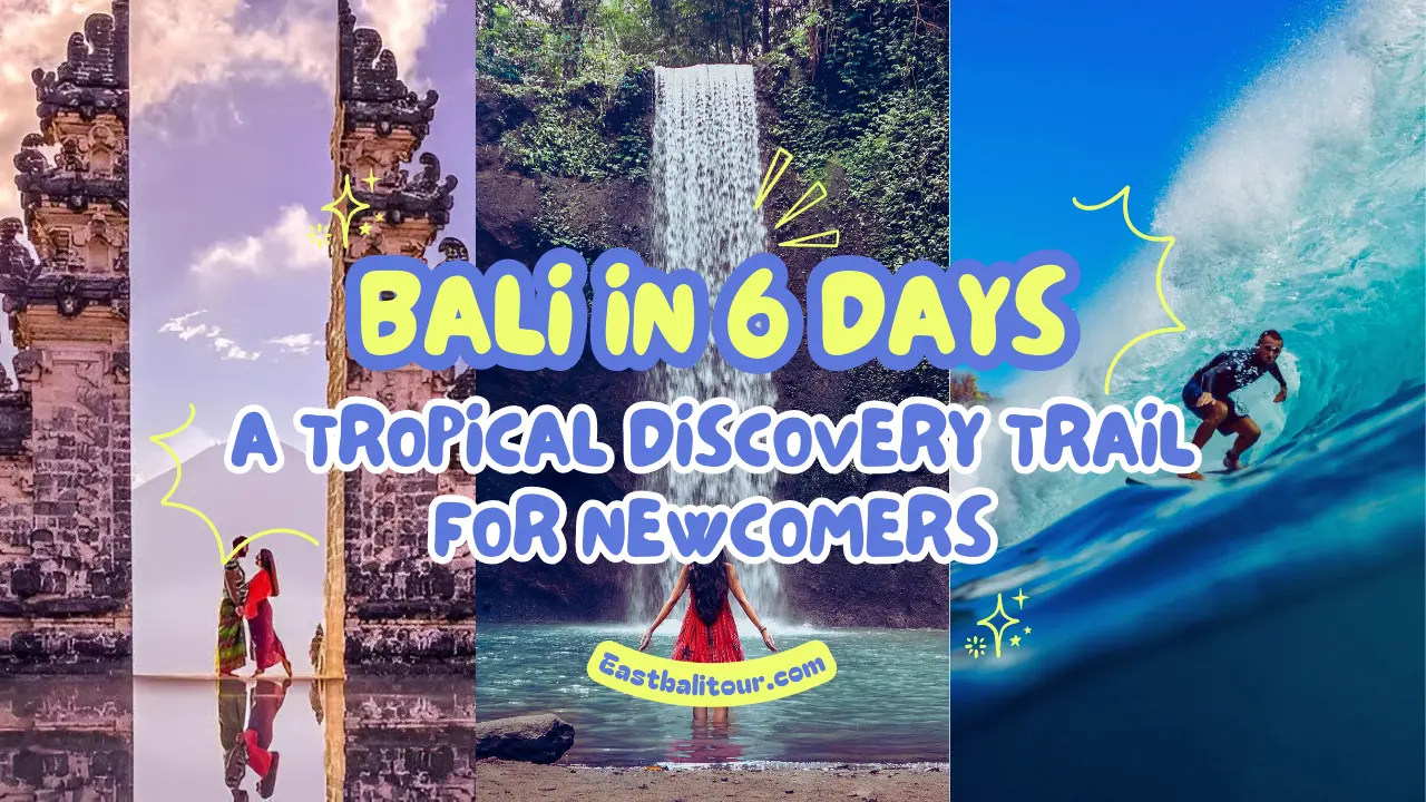 Bali in 6 Days: A Tropical Discovery Trail for Newcomers 4 Bali in 6 days itinerary, 6-day Bali travel guide, best Bali tour in 6 days, Bali vacation ideas in six days, what to see in Bali in 6 days, Bali highlights in 6 days, top places to visit in Bali in 6 days, Bali trip planner 6 days, cultural Bali tour 6 days, adventure itinerary Bali 6 days, romantic Bali escape 6 days, family-friendly Bali itinerary 6 days, Bali travel tips for 6-day visit, Bali must-see spots 6 days, budget Bali tour in 6 days.