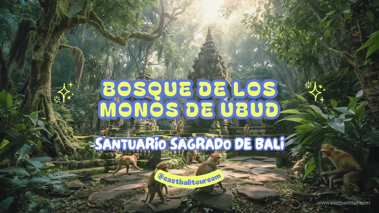Bosque de los Monos de Ubud 1 Bosque de los Monos de Ubud, santuario natural en Bali