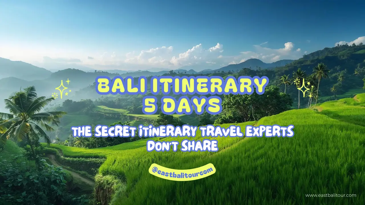 Bali Itinerary 5 Days - The Secret Itinerary Travel Experts Don’t Share 9 Bali itinerary 5 days featuring hidden temples, rice terraces, waterfalls, and cultural gems in a secret guide experts rarely share.