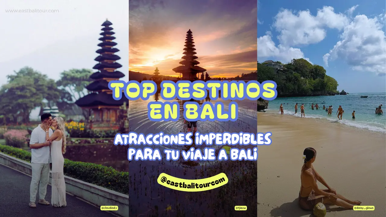 Top destinos en Bali - Atracciones imperdibles para tu viaje a Bali